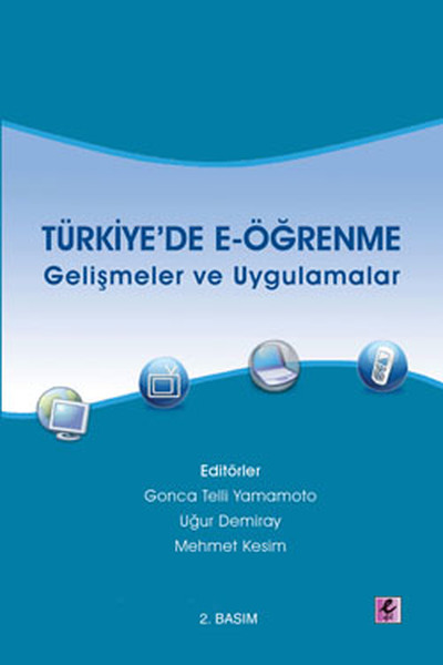 Türkiye'de E-Öğrenme- Gelişmeler Ve Uygulamalar kitabı