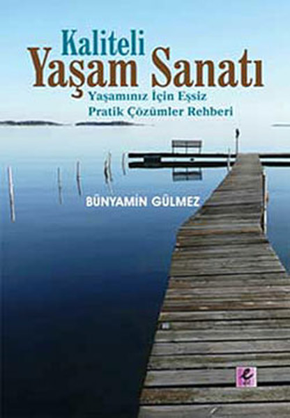 Kaliteli Yaşam Sanatı kitabı