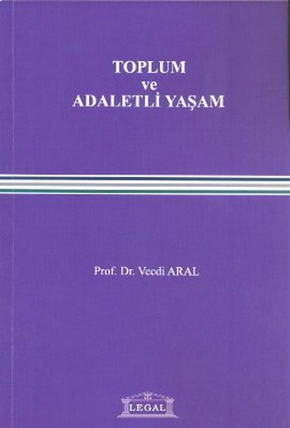 Toplum Ve Adaletli Yaşam kitabı