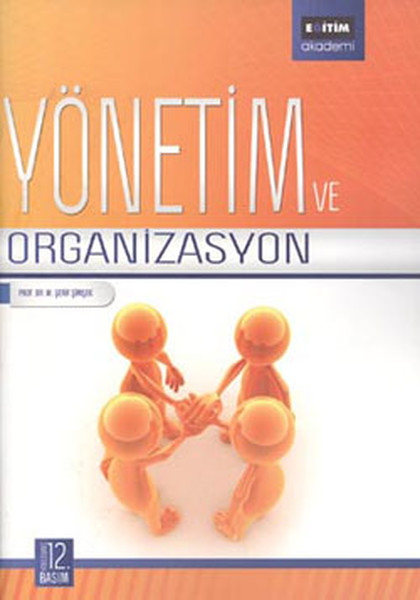 Yönetim Ve Organizasyon kitabı