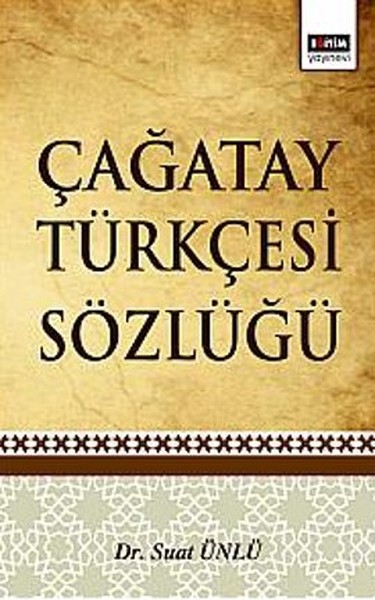 Çağatay Türkçesi Sözlüğü kitabı