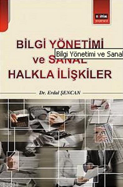 Bilgi Yönetimi Ve Sanal Halkla İlişkiler kitabı