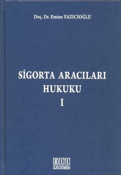 Sigorta Aracıları Hukuku 1 kitabı