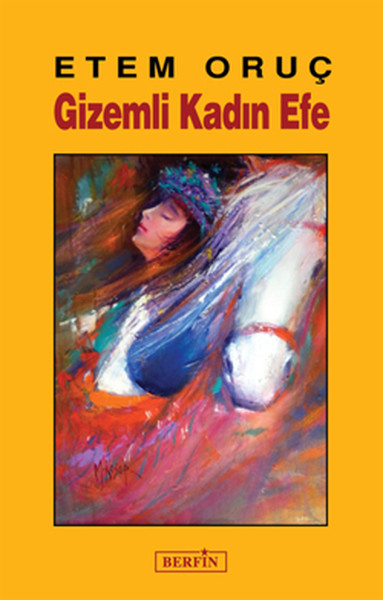 Gizemli Kadın Efe kitabı