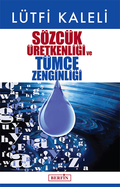 Sözcük Üretkenliği Ve Tümce Zenginliği kitabı