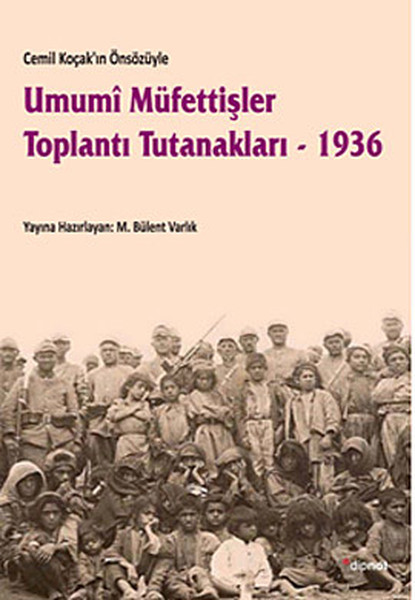 Umumi Müfettişler Toplantı Tutanakları - 1936 kitabı