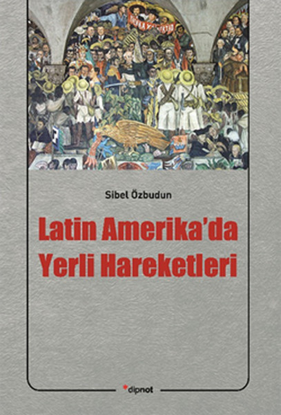 Latin Amerika'da Yerli Hareketleri kitabı