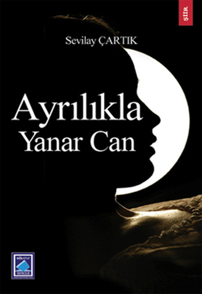 Ayrılıkla Yanar Can kitabı