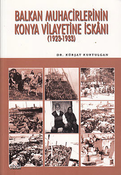 Balkan Muhacirlerinin Konya Vilayetine İskanı kitabı