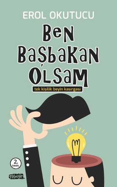 Ben Başbakan Olsam kitabı