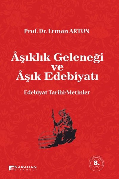 Aşıklık Geleneği Ve Aşık Edebiyatı kitabı