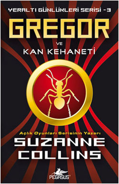 Gregor Ve Kan Kehaneti - Yeraltı Günlükleri Serisi 3. Kitap kitabı