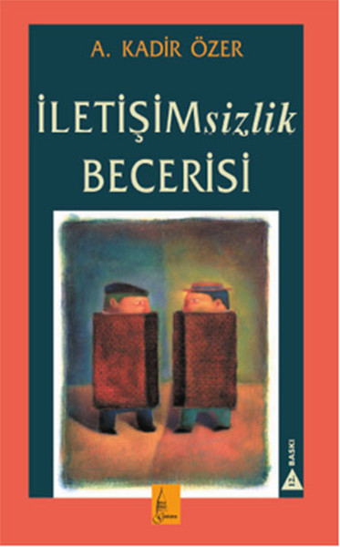 İletişimsizlik Becerisi kitabı