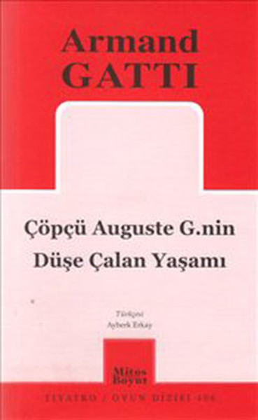 Çöpçü Auguste G. Nin Düşe Çalan Yaşamı kitabı