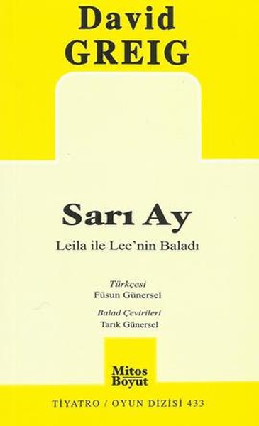 Sarı Ay - Leila İle Lee'nin Baladı kitabı