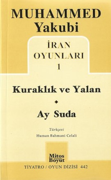 İran Oyunları 1: Kuraklık Ve Yalan - Ay Suda kitabı