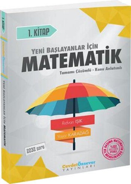 Yeni Başlayanlar İçin Matematik 1. Kitap