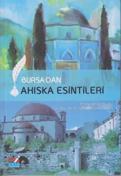 Bursa'dan Ahıska Esintileri kitabı