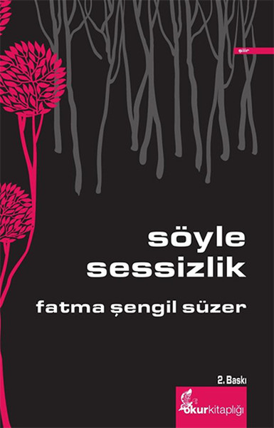 Söyle Sessizlik kitabı