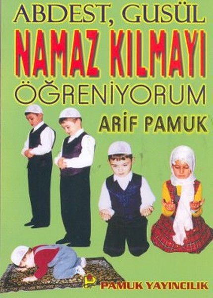 Namaz Kılmayı Öğreniyorum (Namaz-008/P14)  kitabı