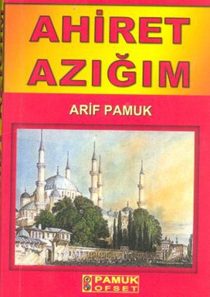 Ahiret Azığım (Cep Boy) (Dua-70)  kitabı