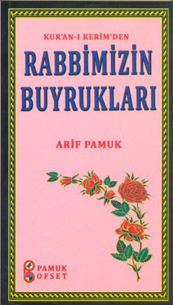 Kur'an-ı Kerim'den Rabbimizin Buyrukları (Sohbet-27)  kitabı