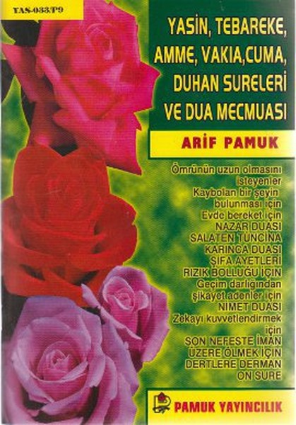 Yasin, Tebareke, Amme, Vakıa, Cuma, Duhan Sureleri Ve Dua Mecmuası (Yas-033/P9)  kitabı