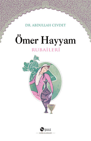 Ömer Hayyam Rubaileri kitabı