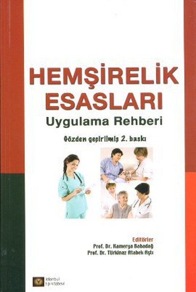 Hemşirelik Esasları- Uygulama Rehberi kitabı