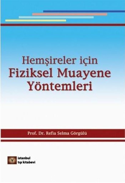 Hemşireler İçin Fiziksel Muayene Yöntemleri kitabı