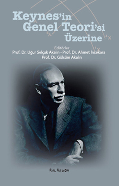 Keynes'in Genel Teori'si Üzerine kitabı