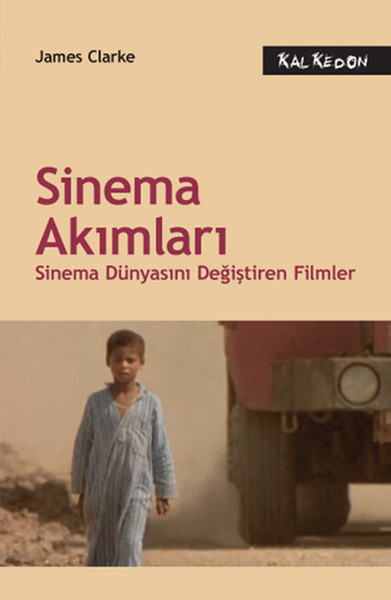 Sinema Akımları - Sinema Dünyasını Değiştiren Filmler kitabı