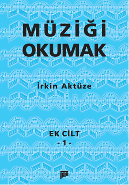 Müziği Okumak - Ek (1. Cilt) kitabı