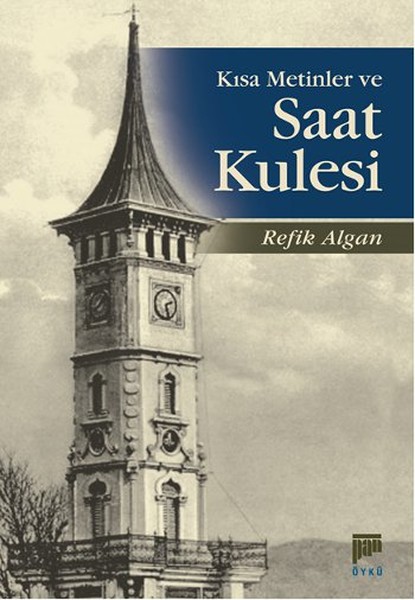 Kısa Metinler Ve Saat Kulesi kitabı