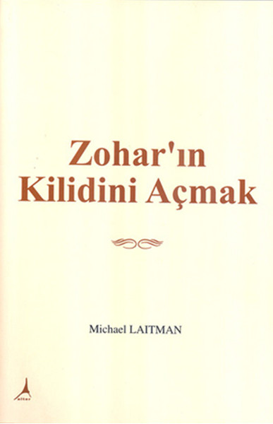 Zohar'ın Kilidini Açmak kitabı