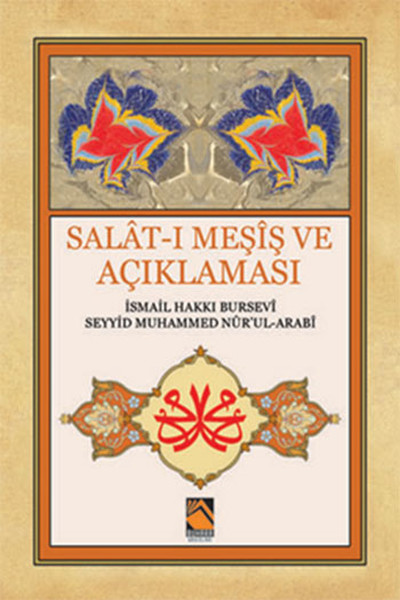 Salat-I Meşiş Ve Açıklaması kitabı