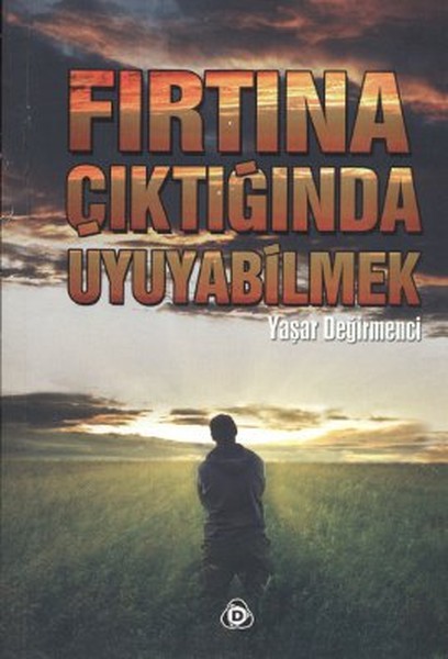 Fırtına Çıktığında Uyuyabilmek kitabı