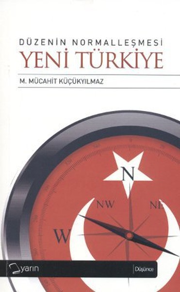 Düzenin Normalleşmesi - Yeni Türkiye kitabı