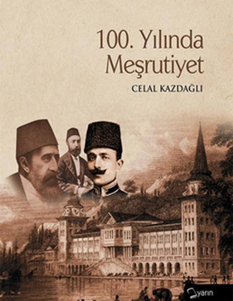 100. Yılında Meşrutiyet kitabı