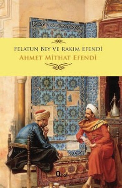 Felatun Bey Ve Rakım Efendi kitabı