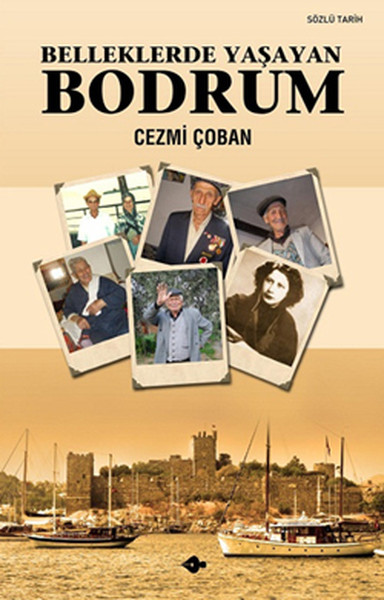 Belleklerde Yaşayan Bodrum kitabı