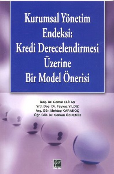 Kurumsal Yönetim Endeksi: Kredi Derecelendirmesi Üzerine Bir Model Önerisi kitabı