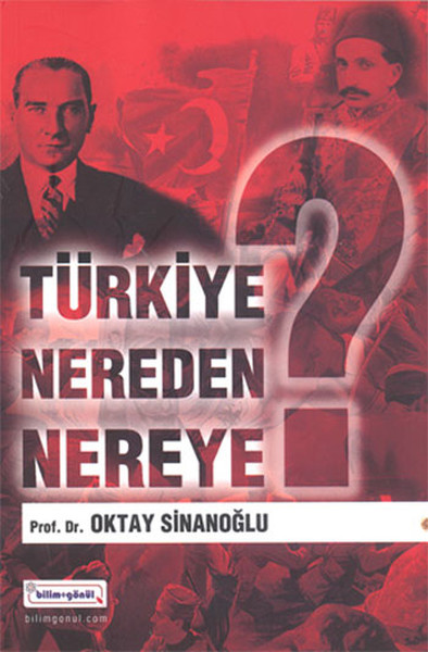 Türkiye Nereden Nereye? kitabı