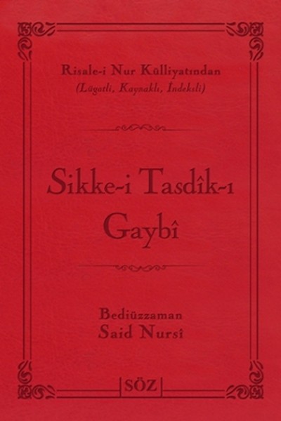 Sikke-İ Tasdik-I Gaybi (Büyük Boy - İki Renk)  kitabı