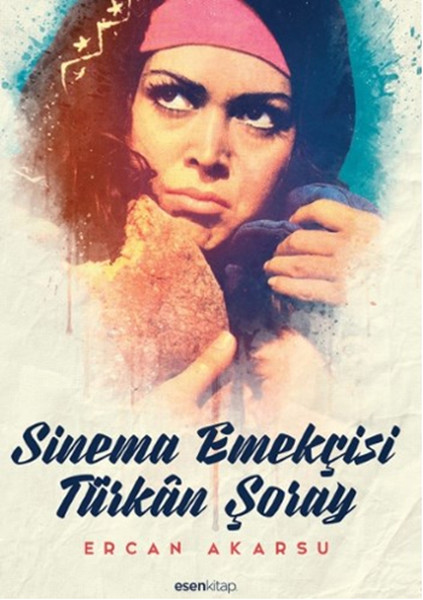 Sinema Emekçisi Türkan Şoray kitabı