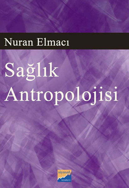 Sağlık Antropolojisi kitabı