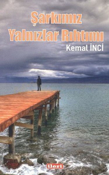 Şarkımız Yalnızlar Rıhtımı kitabı