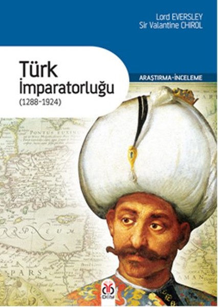 Türk İmparatorluğu (1288-1924)  kitabı