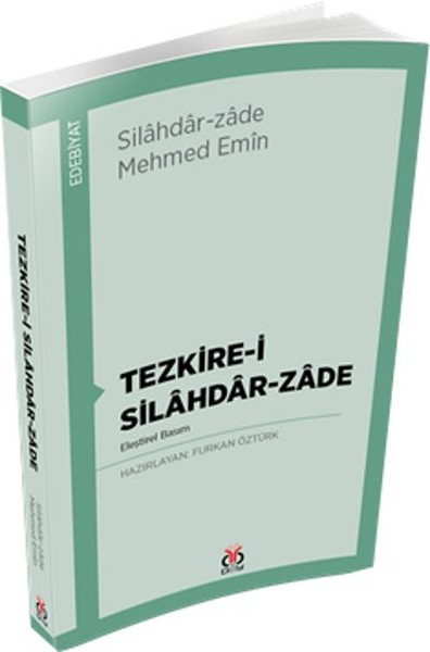 Tezkire-İ Silahdar-Zade kitabı