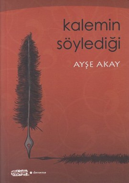 Kalemin Söylediği kitabı